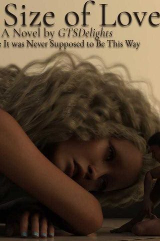 GTSDelights – The Size of Love – A Novel